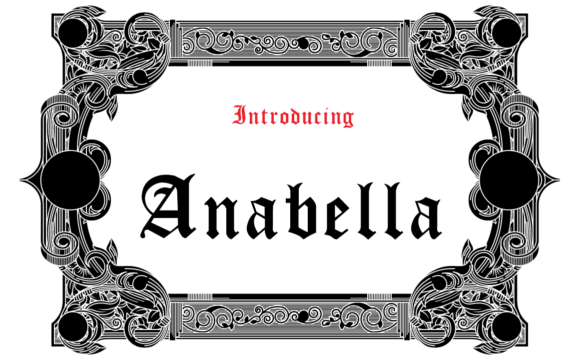 Anabella: A Gothic Font for Business Style