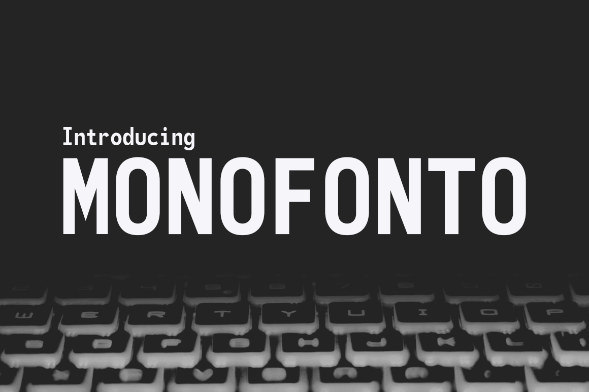 Monofonto: A Bold Choice for Branding